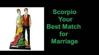 secret of | Scorpio Your Best Match for Marriage #astrologyforecast #science #astrologypredictions