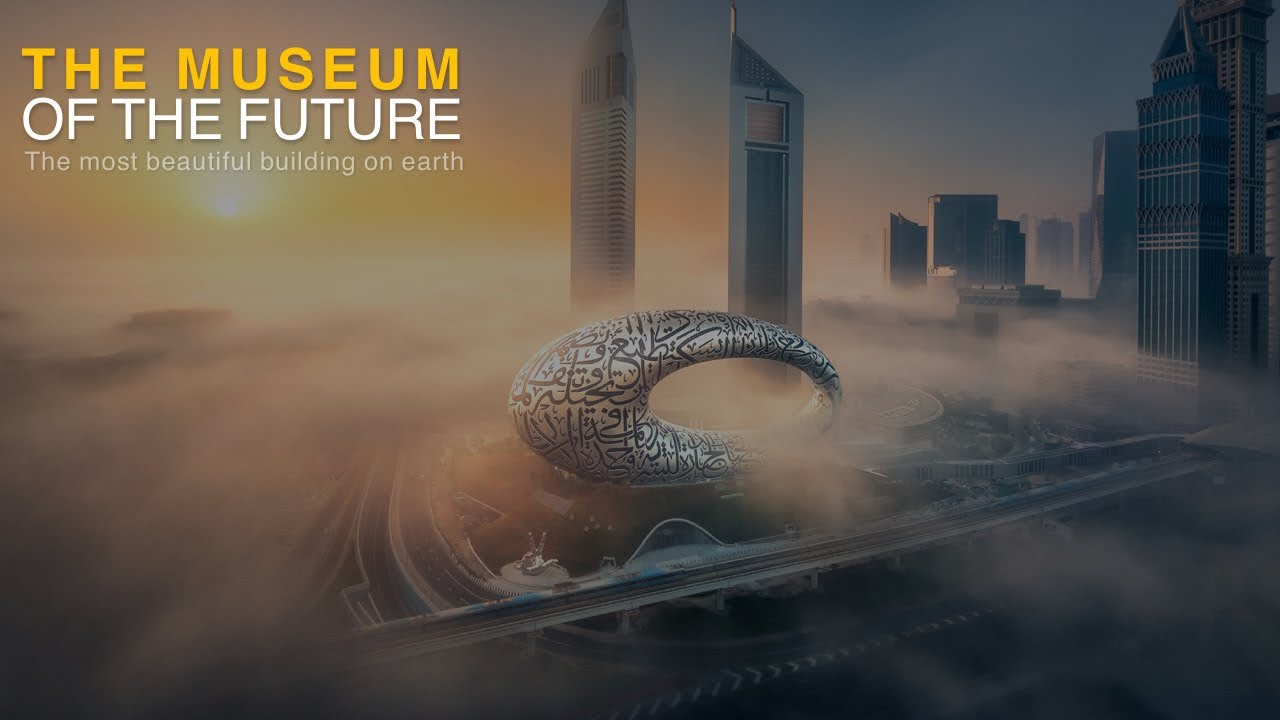 #MuseumOfTheFuture - The Most Beautiful Building On Earth!