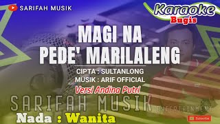 Magi Na Pede Marilaleng  Cipt  Sultanlong  Karaoke  Nada Wanita sarifahmusikplaylistkaraoke 