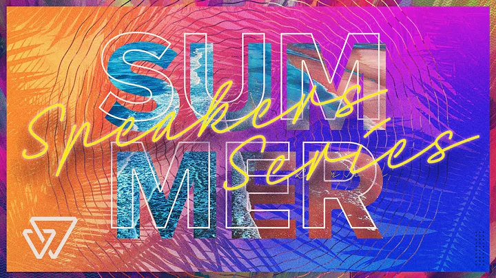 Summer Speaker Series V - Pastor Anthony Meyers