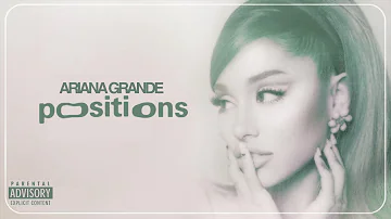 Ariana Grande - Po̲si̲ti̲on̲s  [Deluxe] (Full Album)