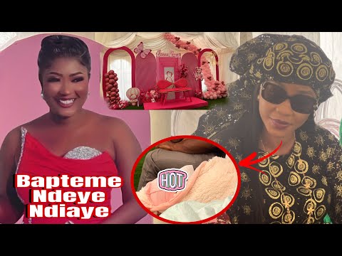 👩‍🍼Carnet Rose: Bapteme de L’actrice Ndeye Ndiaye,Clara la Femme de Doro débarque avec ses terangas