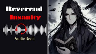 Reverend Insanity 276- 280: Audio story