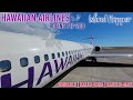 Hawaiian Airlines Inter-Island Service | B717-200 | HNL-KOA-OGG