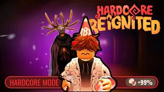 Hardcore Reignited is INSANE!!