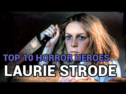 08. Laurie Strode (Horror Heroes Top 10)