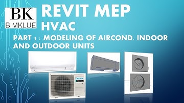 BIMKLUE REVIT TUTORIAL - MEP SERIES - MODELING OF AIRCOND INDOOR AND OUTDOOR UNIT