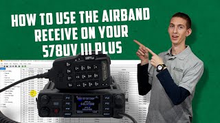 How To Use Airband Receive on the AnyTone AT-D578UVIII Plus Tri Band Mobile DMR Radio