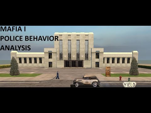 Mafia: City of the Lost Heaven - Police Behavior Analysis