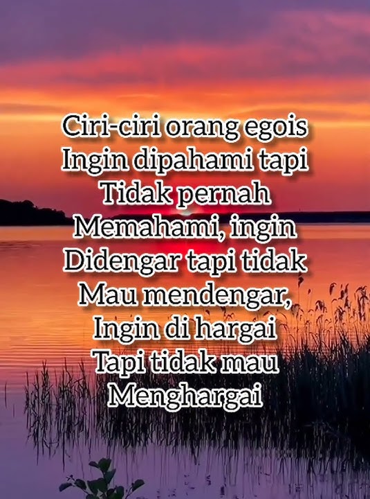 motivasi hidup #ciri-ciri orang egois