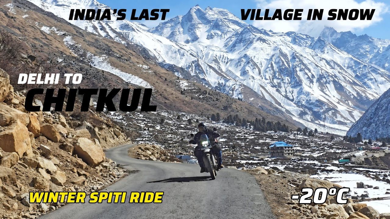 WINTER SPITI RIDE IN -20°C | EP1 DELHI TO CHITKUL INDIA'S LAST VILLAGE IN SNOW 
