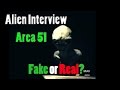 Alien interview in area 51  fake or real 