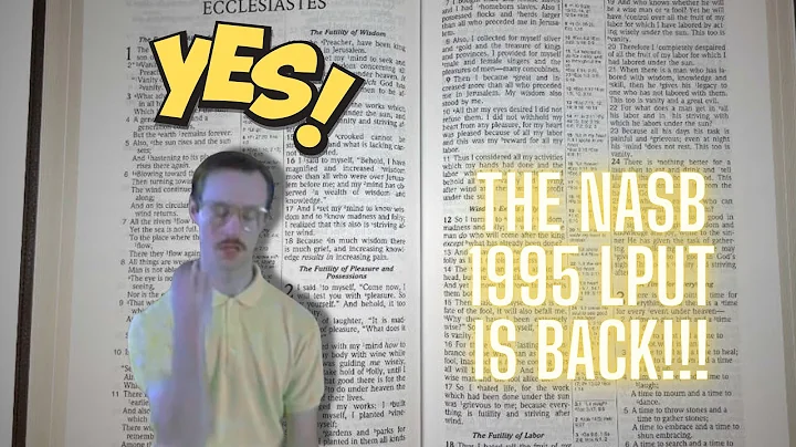 The NASB 1995 LPUT is BACK!!