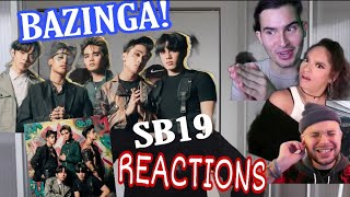 SB19&#39;s &quot;BAZINGA&quot; REACTIONS