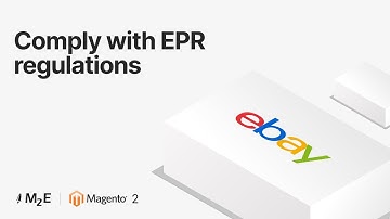 How to comply with EPR regulations in M2E Pro (Magento)