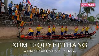 Xóm 10 Quyết Thắng Nhạc Phẩm Cổ Động Lễ Hội Aiv - Music 2025