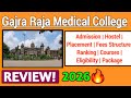 Gajra Raja Medical College Gwalior Review 2025 | Courses, Admission, Fees, Hostel, Facilities