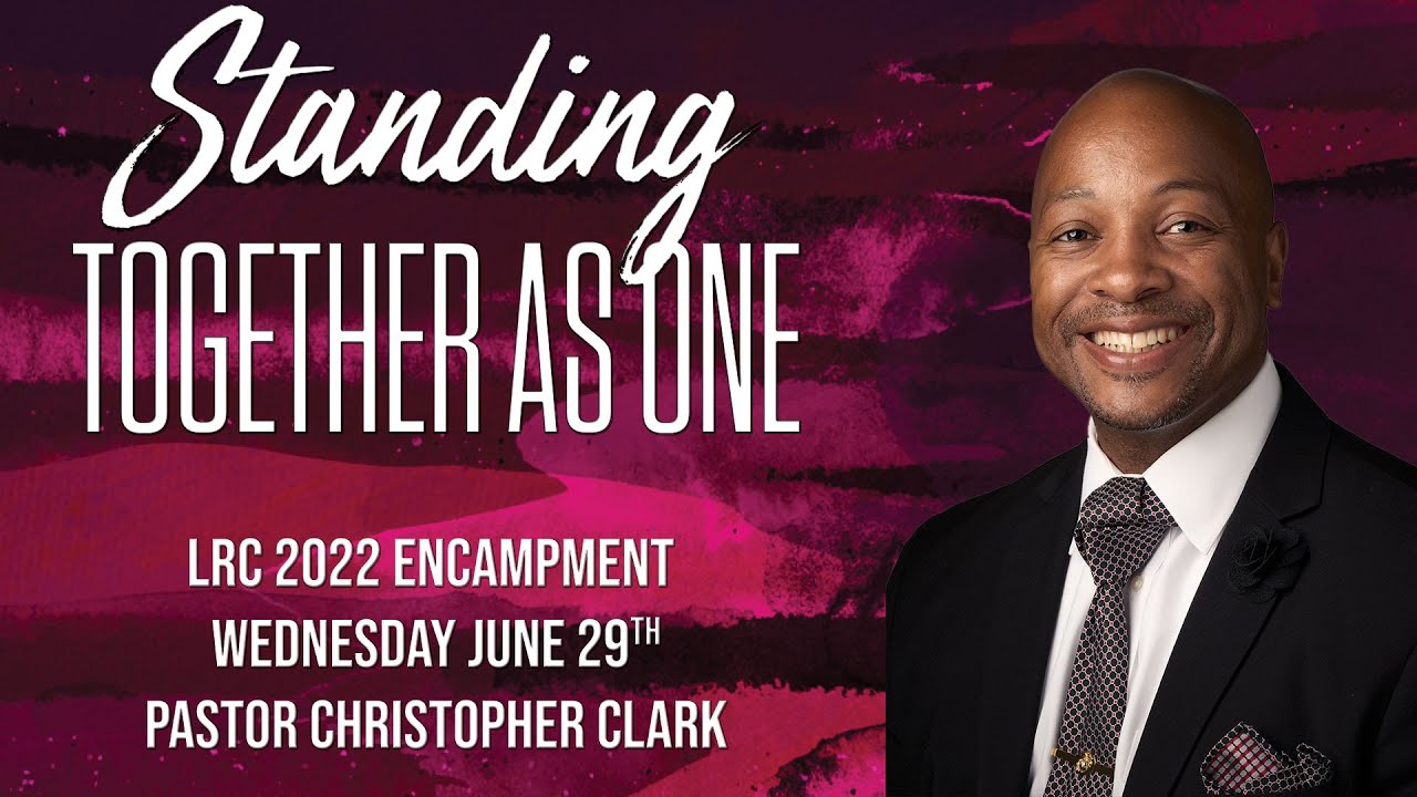 LRC Camp Meeting 2022Evening WorshipWed. Night YouTube