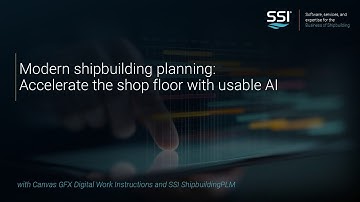 CanvasGFX Webinar -  Modern shipbuilding planning: Accelerate the shop floor with usable AI