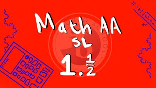 IB Math AA SL 1.1 + 1.2