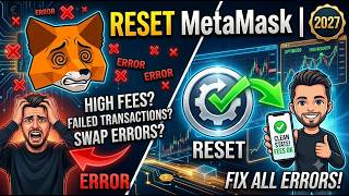 RESET MetaMask | to Avoid High Fees, Failed Transactions &amp; Swap Errors (2027)