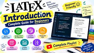 LaTeX Tutorial for Beginners| Introduction to LaTeX & Its Uses | Lecture 1 | Hinglish 