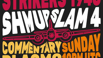 Shmup Slam IV Official Trailer! Superplays & Giveaways!