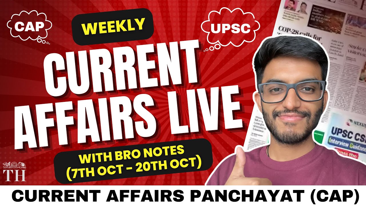 7th Oct - 20th Oct | Weekly Current Affairs For UPSC with Free PDF ...
