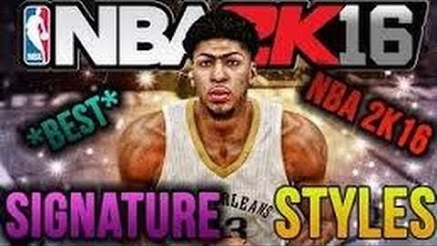 NBA 2K16 Best Signature Styles & Animations (2016)
