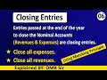 Closing Entries || How to pass Closing Entries || Closing Entries for expenses and revenue