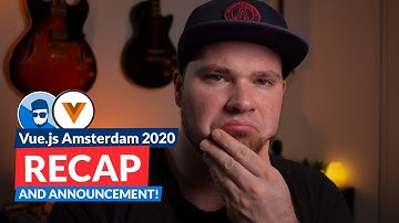 Vue.js Amsterdam recap and exciting announcements!