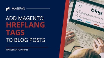 Configure Alternate Tags for Magento 2 Blog Post Page