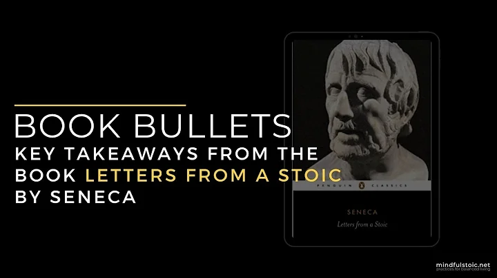 Book Summary: Letters From A Stoic by Seneca