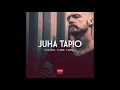 Juha Tapio - Päiväni ilman sinua (Radio Edit)