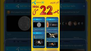 22 May 2026 My Telenor App Test Your Skills Answers Today - Get Jumma Mubarak