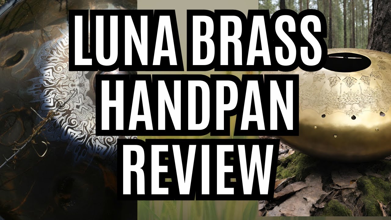 Luna Brass Alloy Handpan Review- Luna Artemis Full Moon
