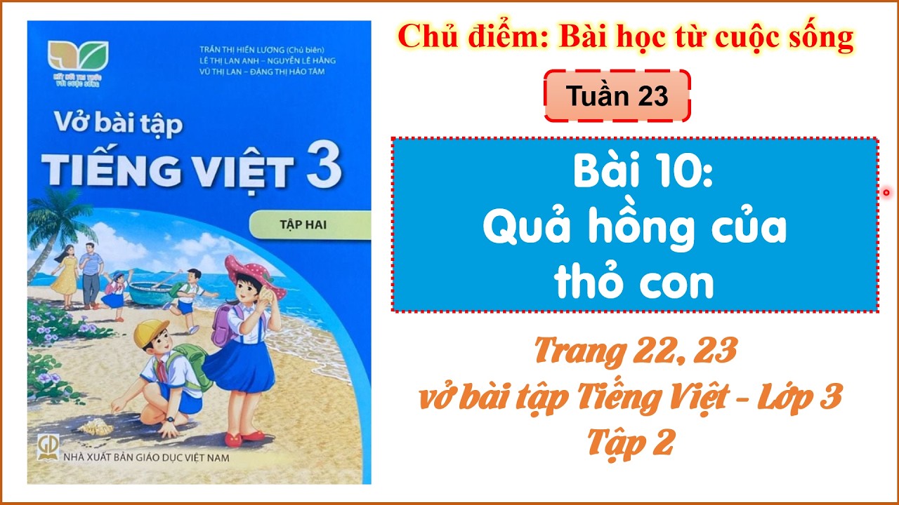 Vở bài tập Tiếng Việt - Lớp 3 KNTT  - Tập 2 - Bài 10: Quả hồng của thỏ con  - Trang 22, 23 - Tuần 23