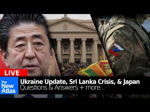 New Atlas LIVE: Sri Lanka, Japan, &Ukraine