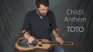 Video thumbnail of "Child's Anthem (Toto) - Raymond Klassen"