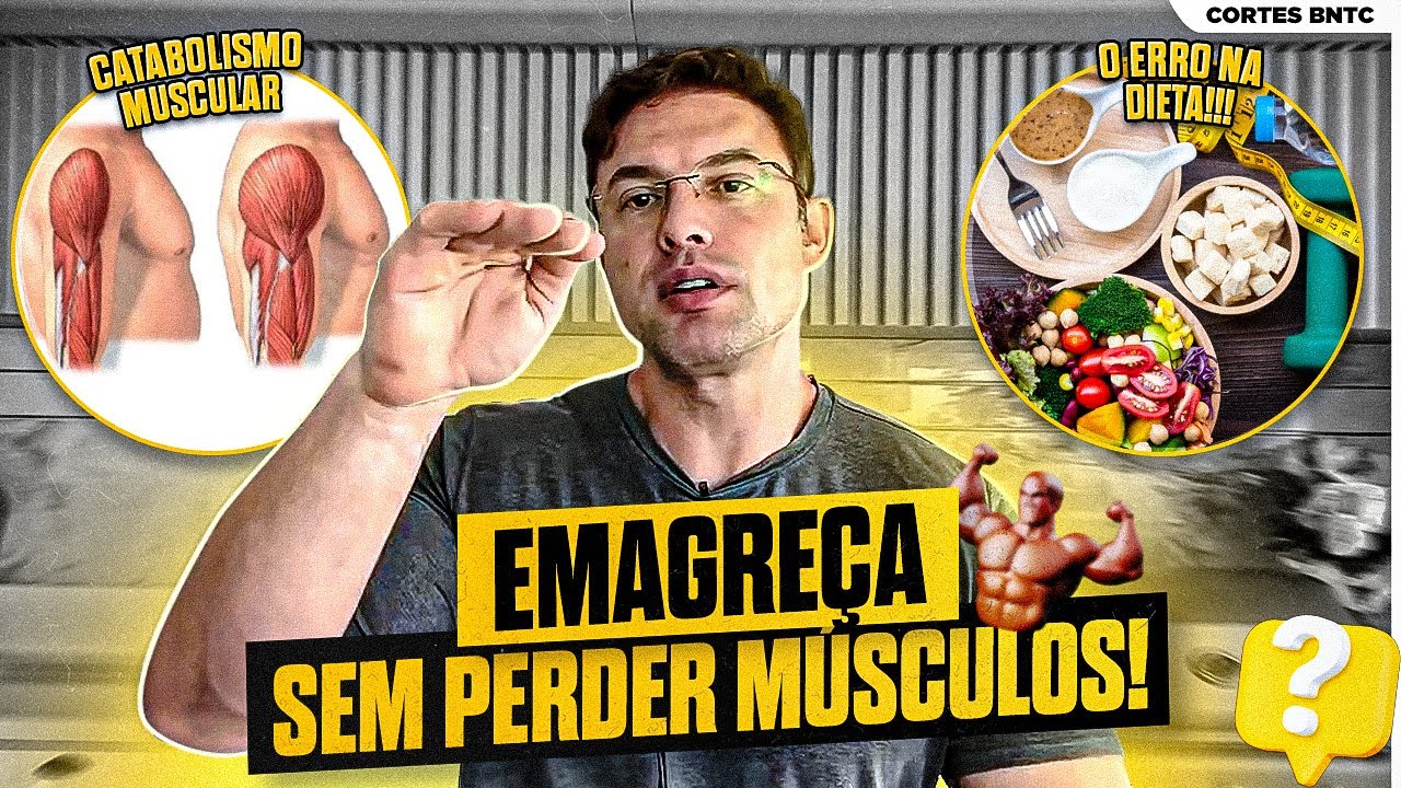Como EMAGRECER sem SACRIFICAR SEUS MÚSCULOS?! | Muzy Explica