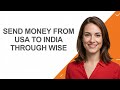 Send Money From Usa To India Through Wise - AshleyHowTo