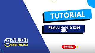 TUTORIAL CARA PEMULIHAN ID IZIN SBU UNTUK EMAIL OSS YANG SUDAH BERGANTI