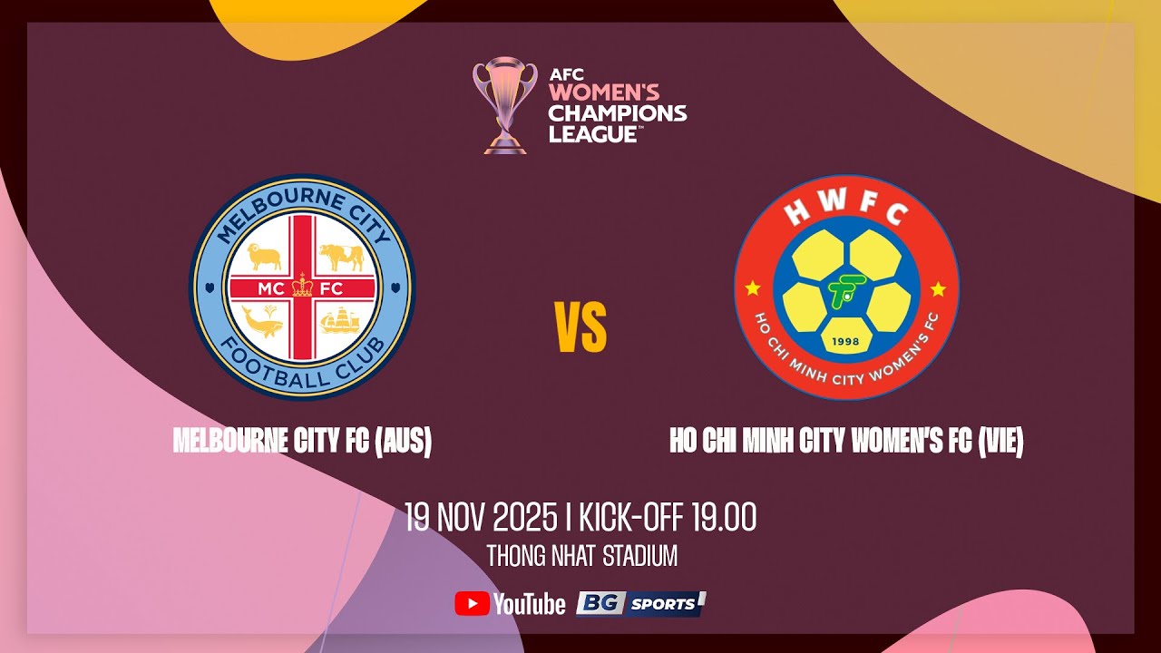 LIVE🔴 : Melbourne City Fc (AUS) vs Ho Chi Minh City Women’s Fc (VIE) | AWCL 2025/26 - Group A