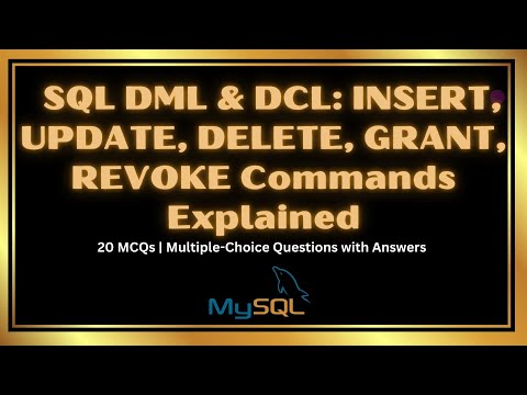 Master SQL DML & DCL: INSERT, UPDATE, DELETE, GRANT, REVOKE Commands Explained | Quiz  | MCQ's