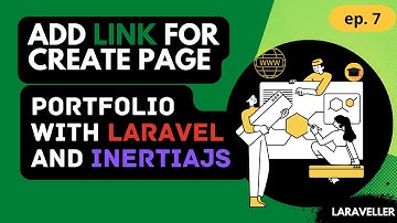 7 Add Link for Create Page  | Portfolio Project with Laravel and Vuejs