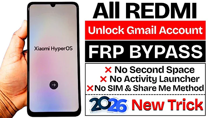 Redmi/Poco/Mi Xiaomi HyperOs Frp Bypass 2026 | No Second Space - No Activity Launcher | No PC/NO SIM