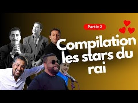 مجموعة من أروع أغاني نجوم الراي الجزائري الجزء 5 Compilation Les Stars Du Rai Algérien Partie