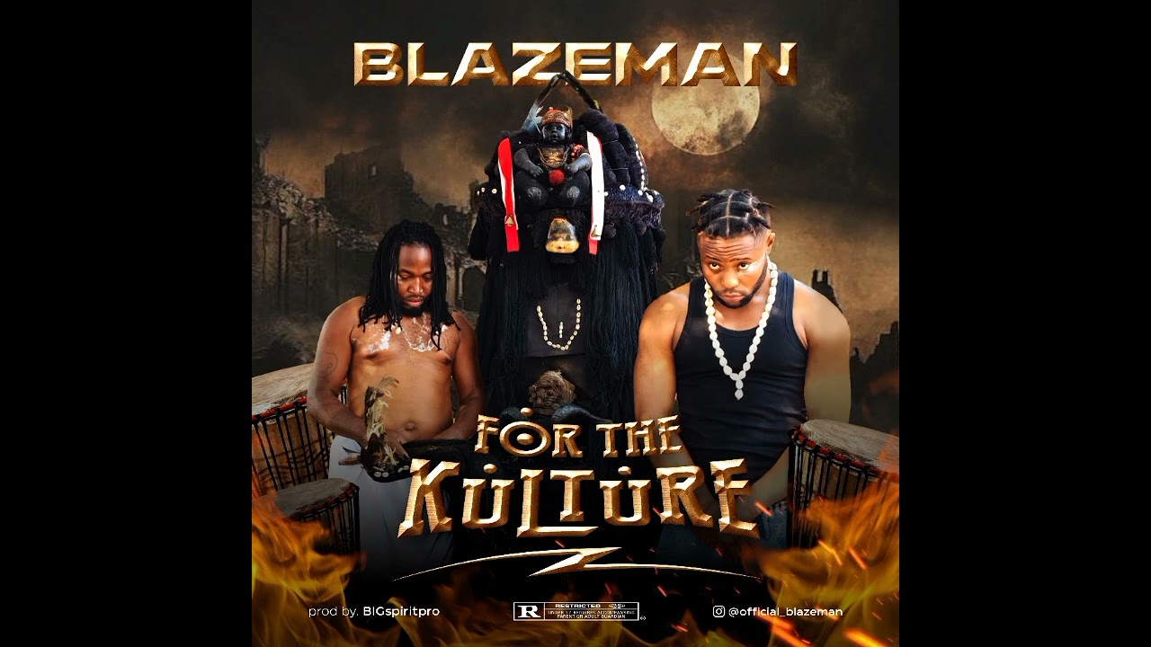 Blazeman - For The Kulture (FTK)