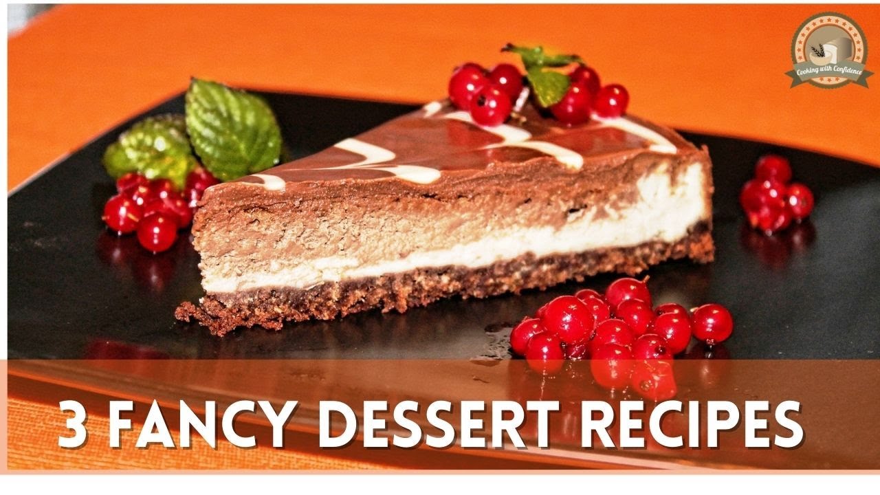 3 fancy dessert recipes you can make at home | simple desserts for dinner party