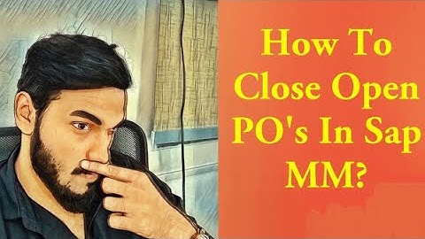 Open Purchase Order In Sap MM